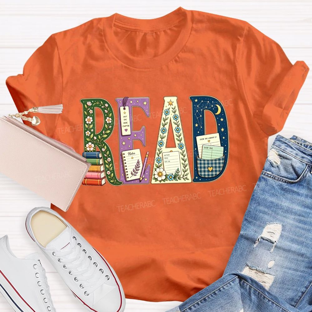 Just One More Chapter And A Love Of Read Teacher T-shirt