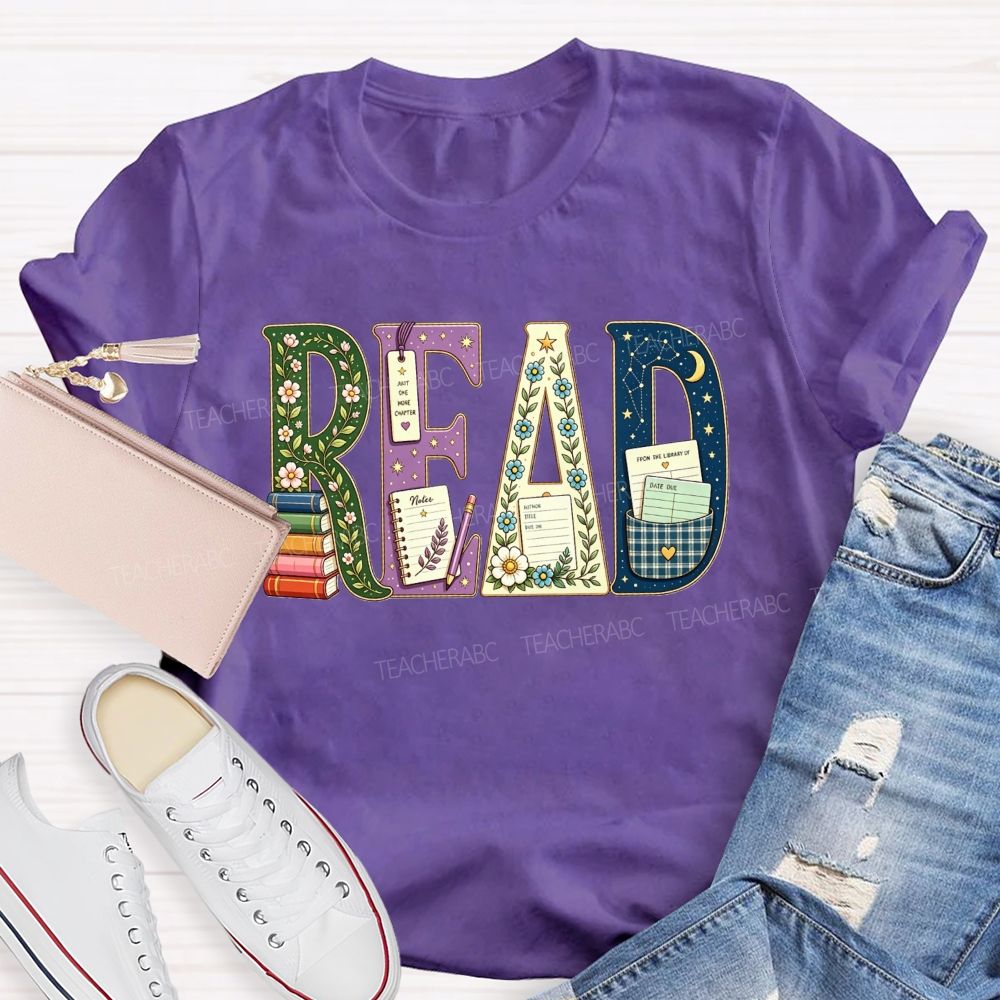 Just One More Chapter And A Love Of Read Teacher T-shirt