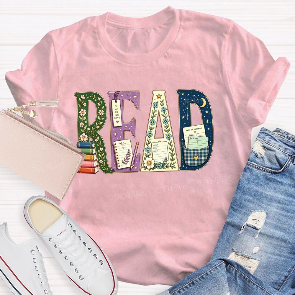 Just One More Chapter And A Love Of Read Teacher T-shirt