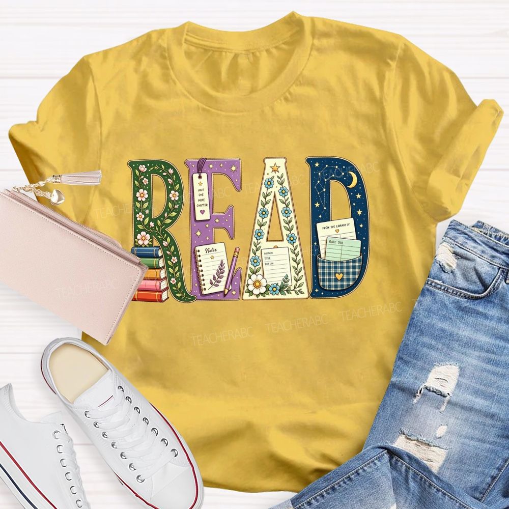 Just One More Chapter And A Love Of Read Teacher T-shirt