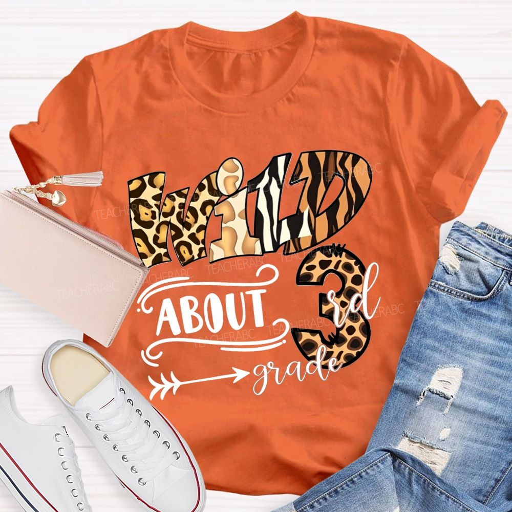 Personalized Grade Wild About 3rd Grade Teacher T-shirt