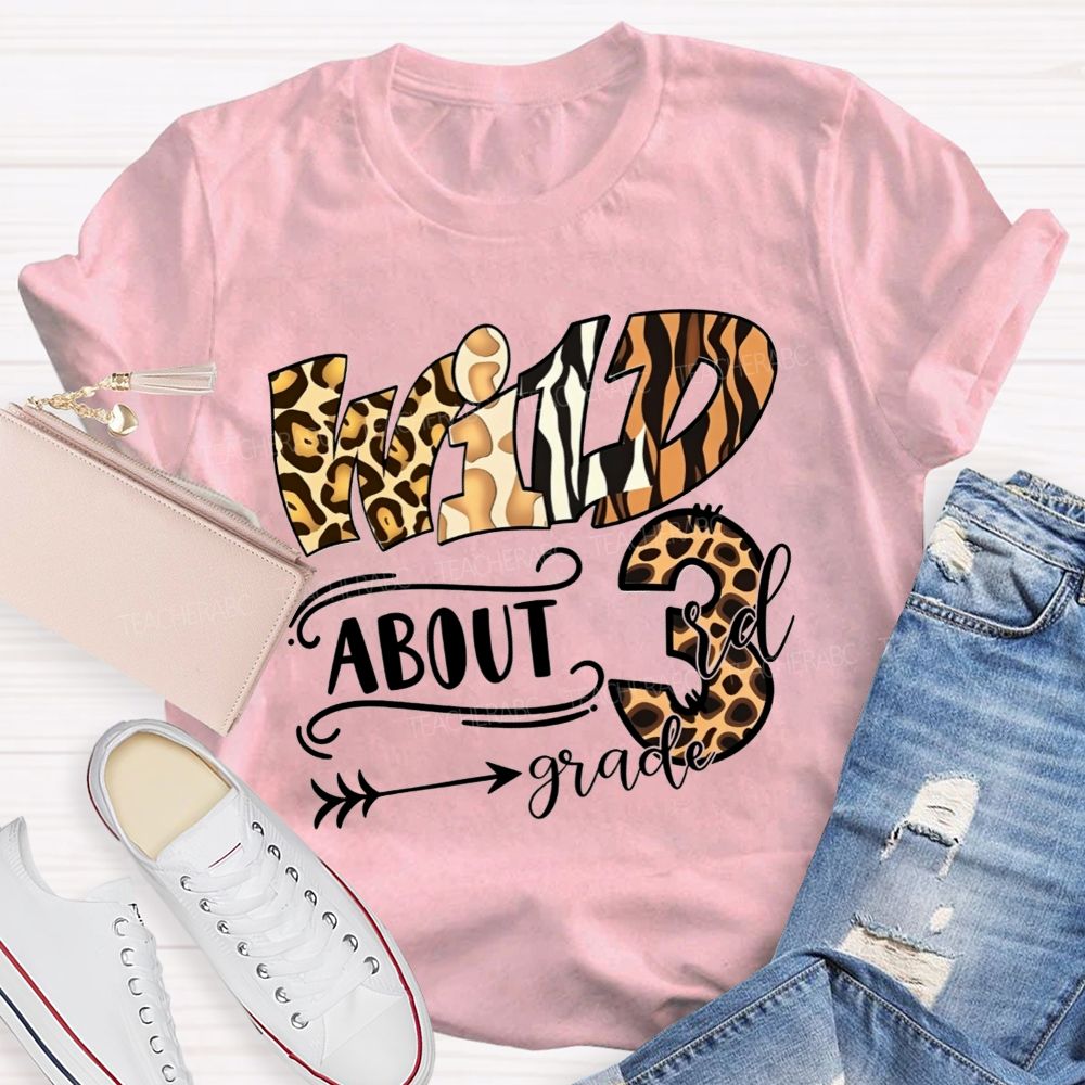 Personalized Grade Wild About 3rd Grade Teacher T-shirt