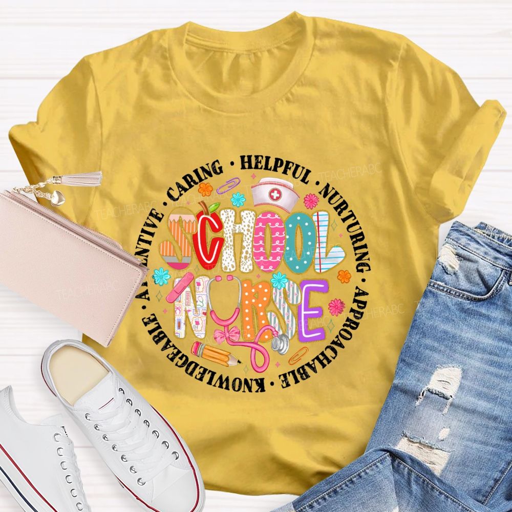 School Nurse Caring Helpful Nurturing Teacher T-Shirt