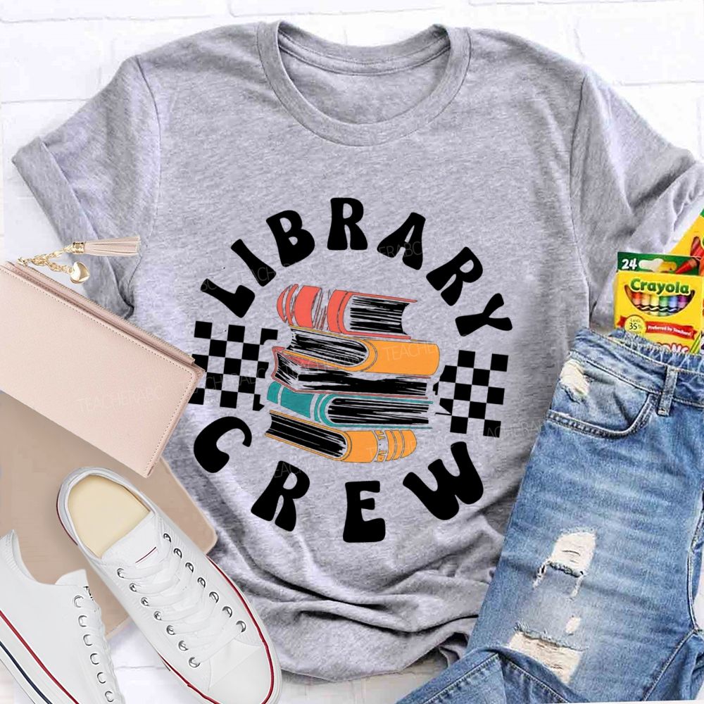 Library Crew Teacher T-Shirt