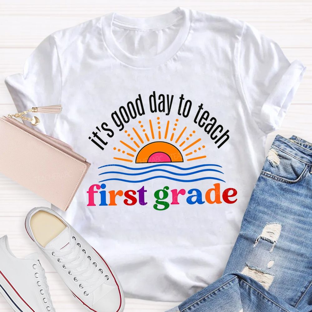 Personalized Grade It'S Good Day To Teach First Grade Sun And Waves T-shirt