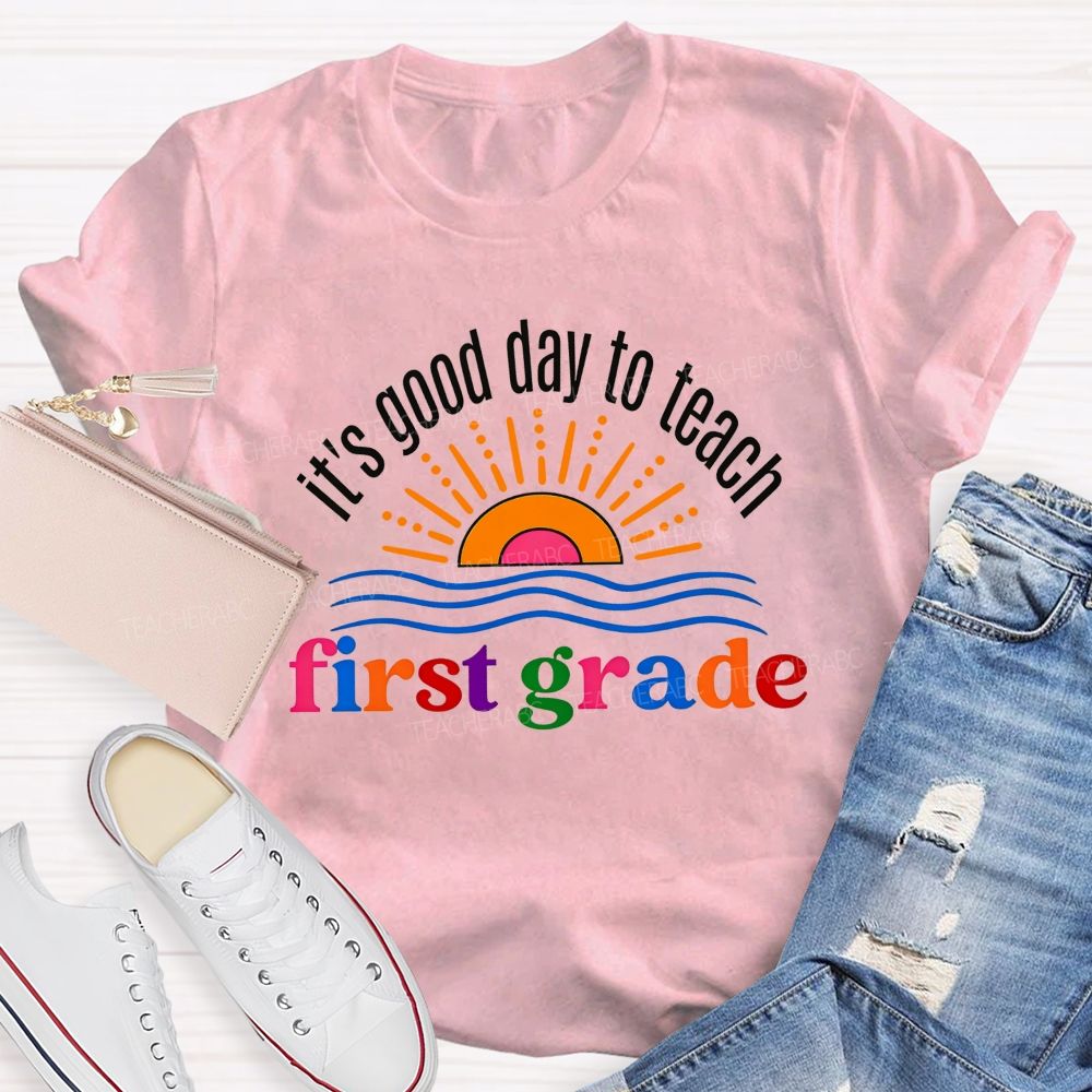 Personalized Grade It'S Good Day To Teach First Grade Sun And Waves T-shirt