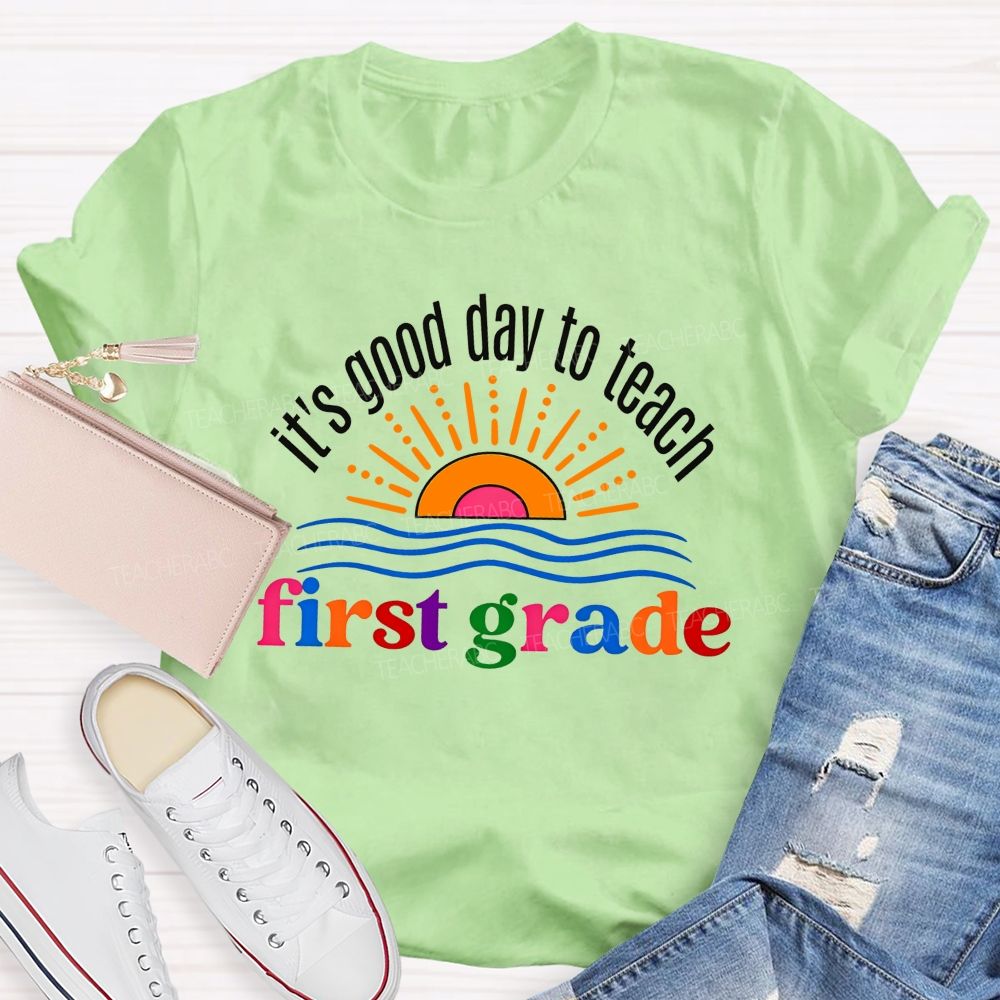 Personalized Grade It'S Good Day To Teach First Grade Sun And Waves T-shirt