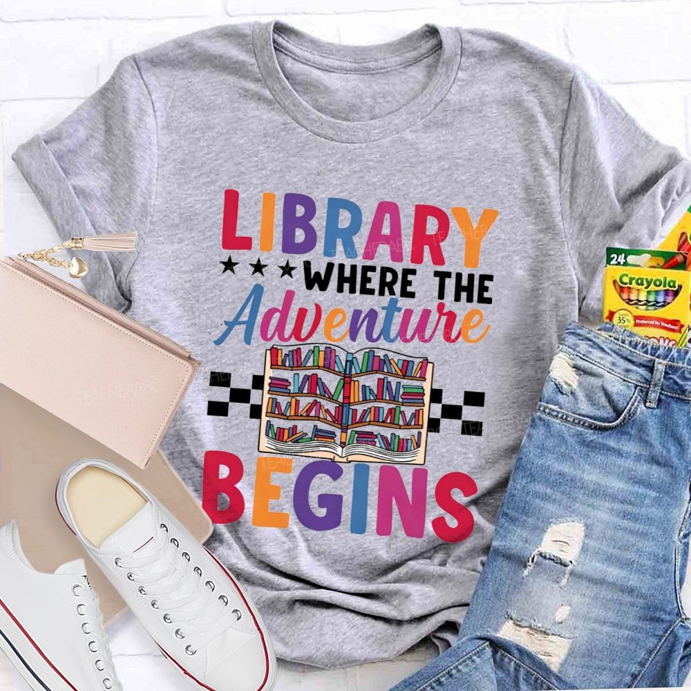 Library Where The Adventure Begins Teacher T-shirt