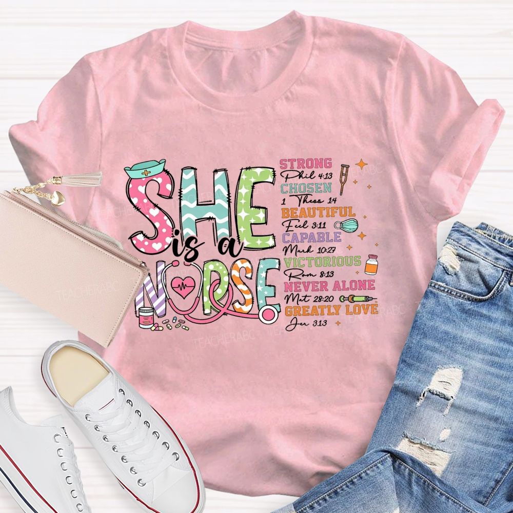 She Is A Nurse Strong Chosen Beautiful Capable Victorious Never Alone T-shirt