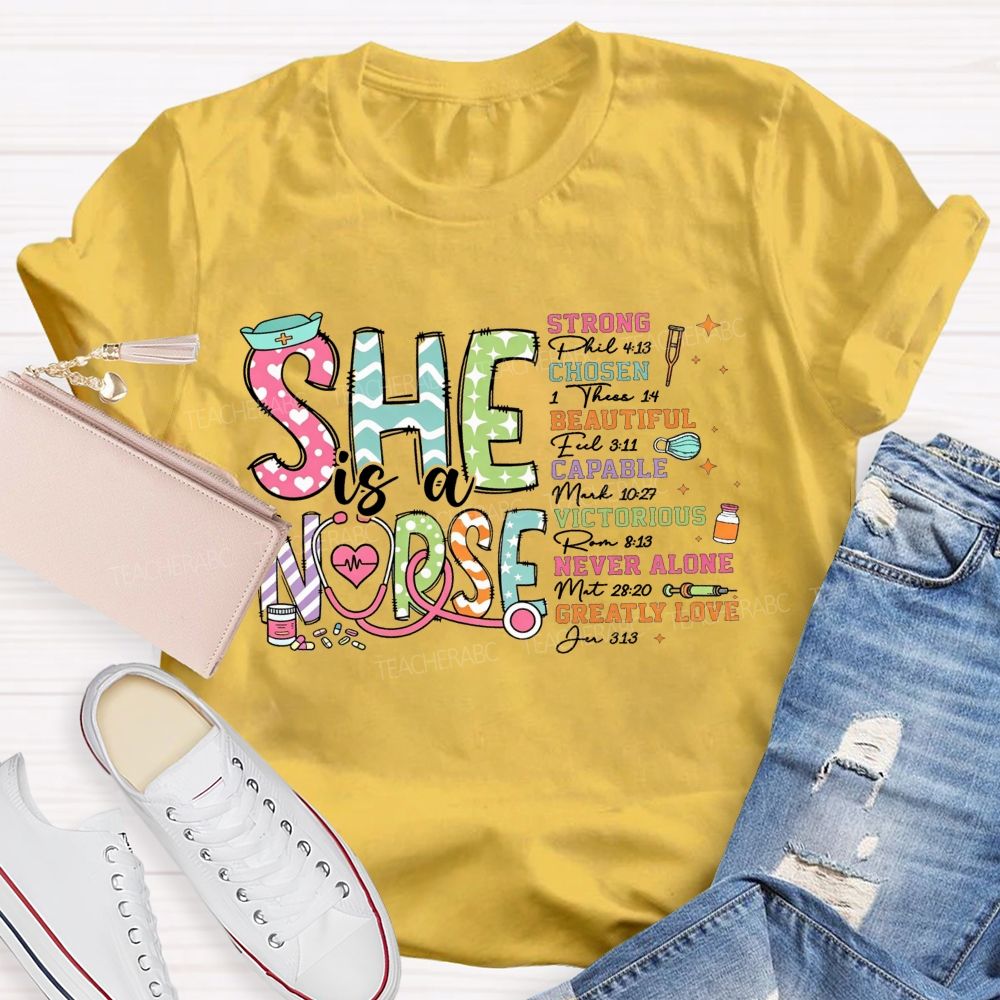 She Is A Nurse Strong Chosen Beautiful Capable Victorious Never Alone T-shirt