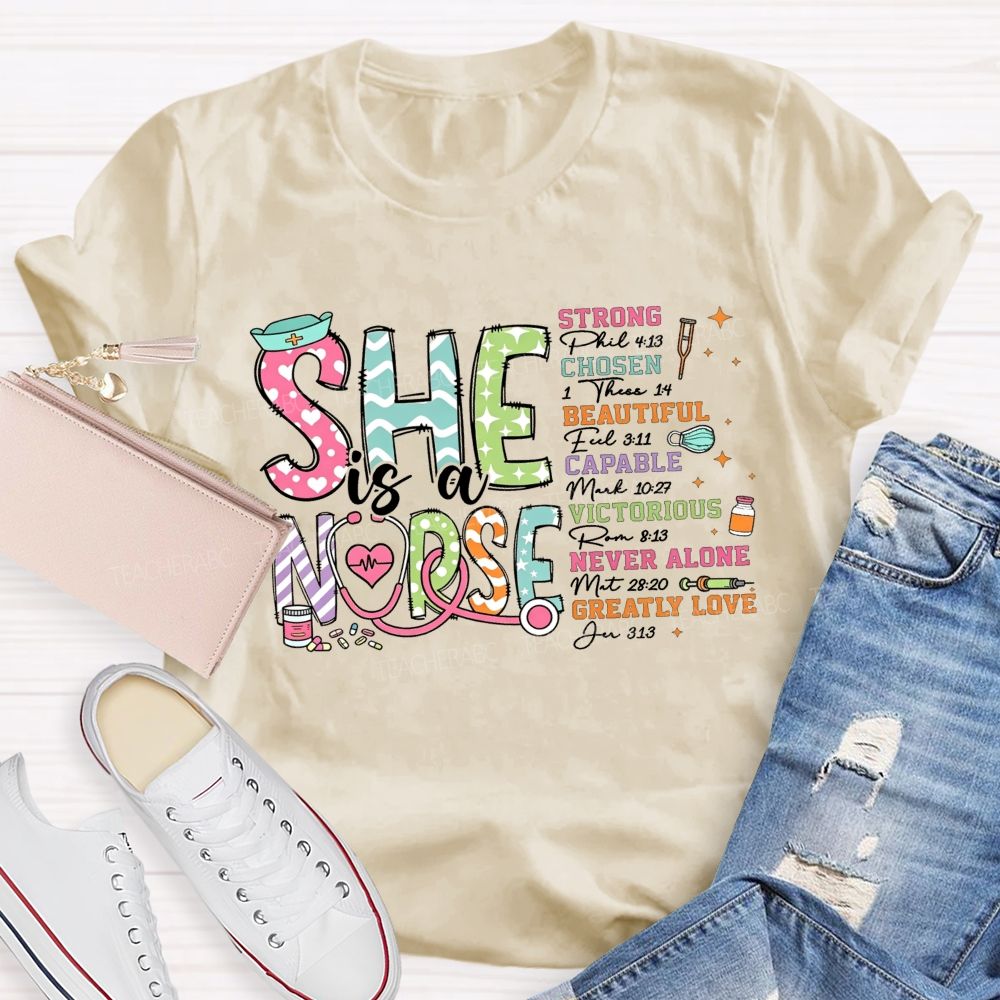 She Is A Nurse Strong Chosen Beautiful Capable Victorious Never Alone T-shirt