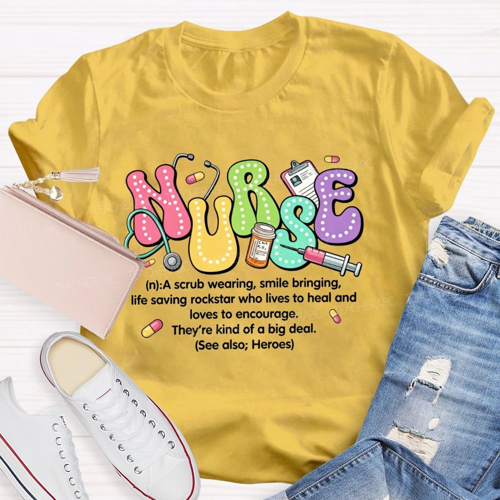 School Nurse A Scrub Wearing Smile Bringing Life Saving Rockstar T-shirt