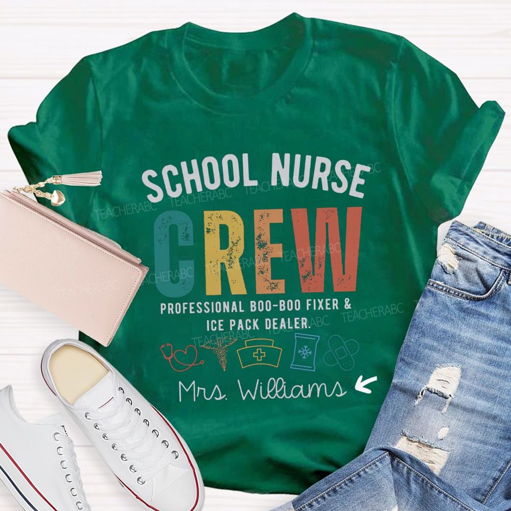 Personalized Name School Nurse Crew Professional Boo-Boo Fixer And Ice Pack Dealer T-shirt
