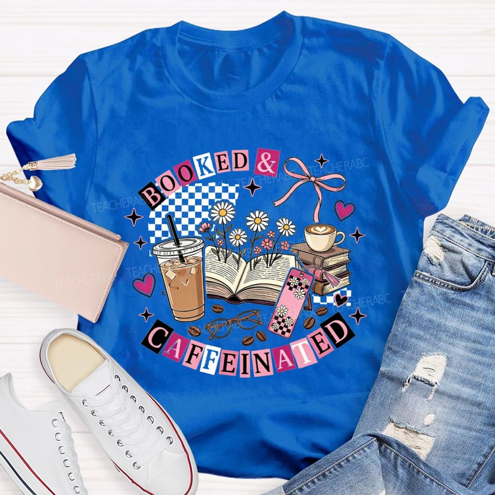 Booked And Caffeinated Book Lover Coffee Checkered Bow Teacher T-shirt