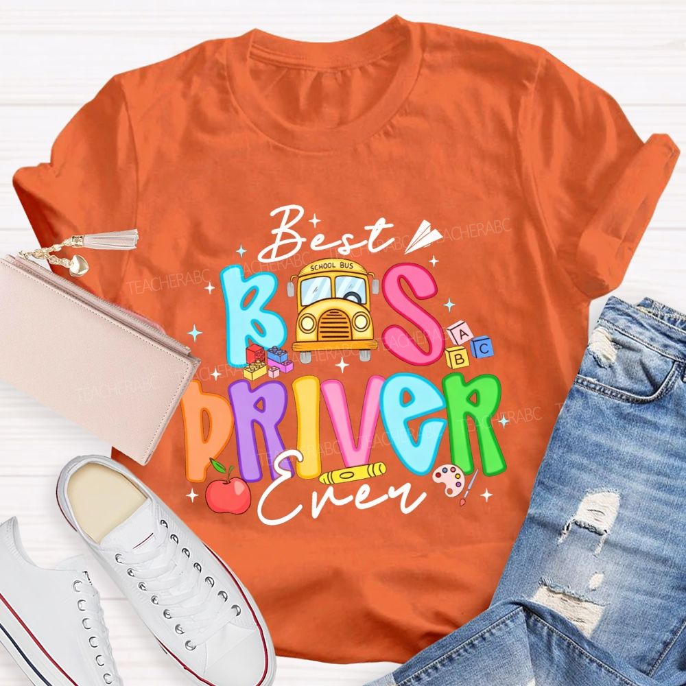 Best Bus Driver Ever Colorful Bubble Letter School Bus Apple T-shirt
