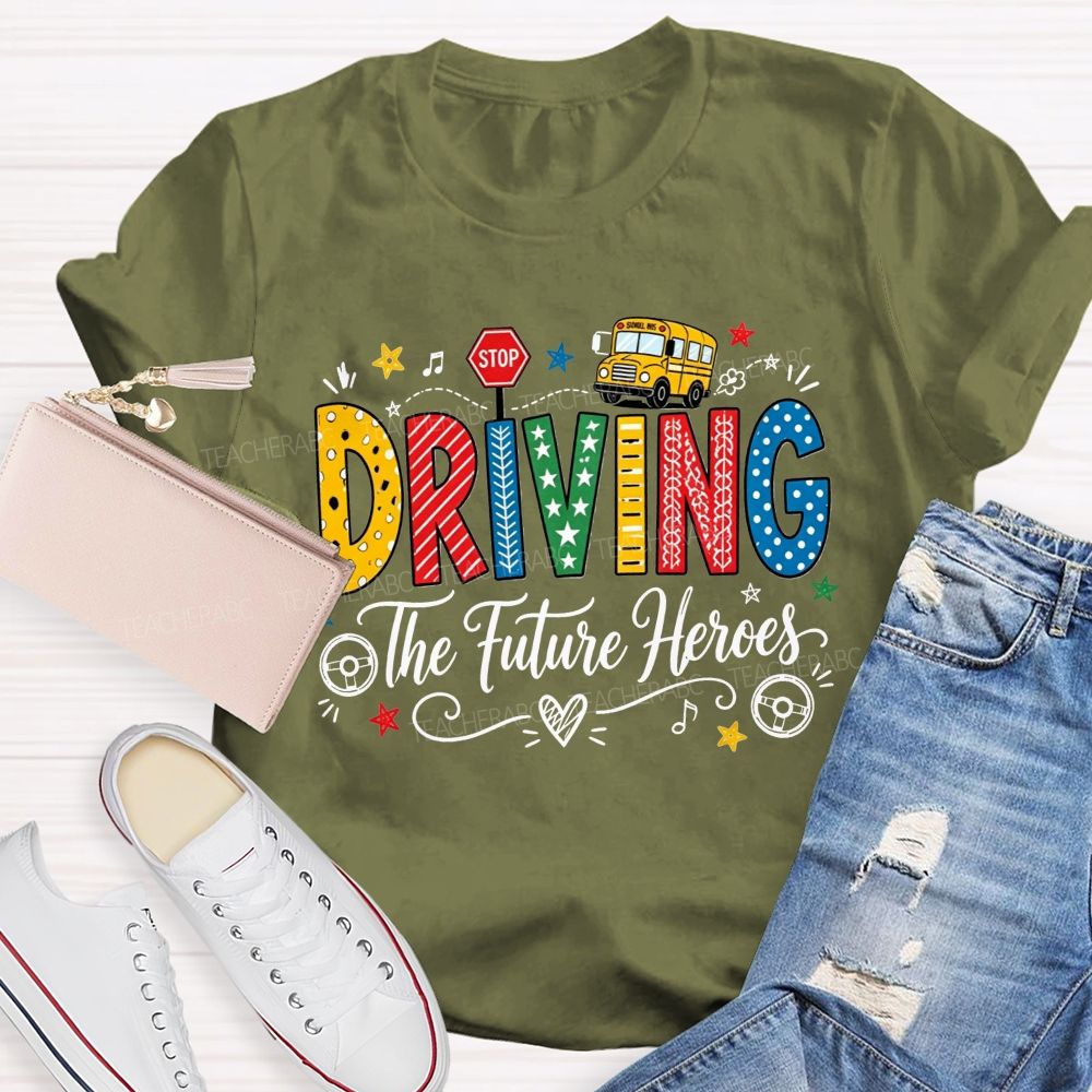 Driving The Future Colorful Pattern Letter School Bus Stop Sign Bus Driver T-shirt
