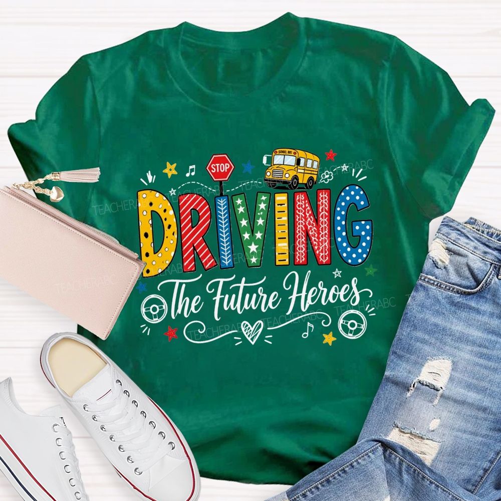 Driving The Future Colorful Pattern Letter School Bus Stop Sign Bus Driver T-shirt