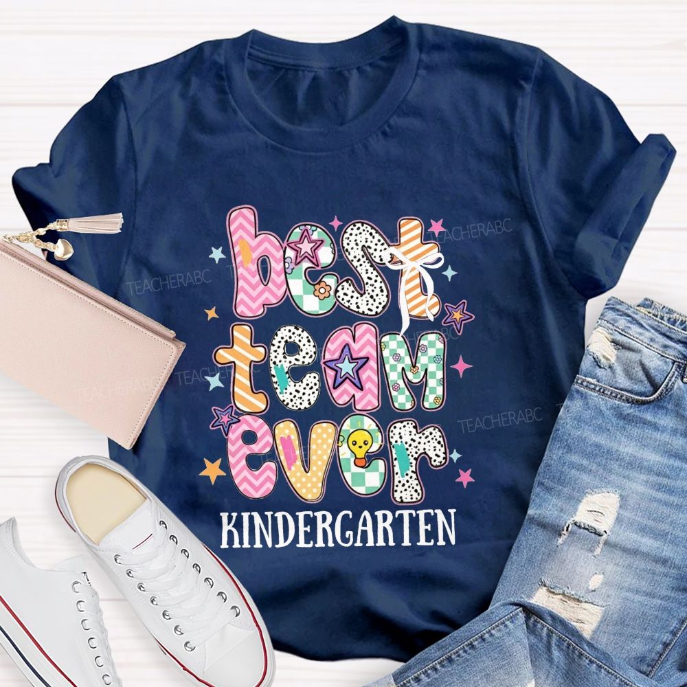 Personalized Grade Best Team Ever Kindergarten Patchwork Pattern Bubble Letter Teacher T-shirt