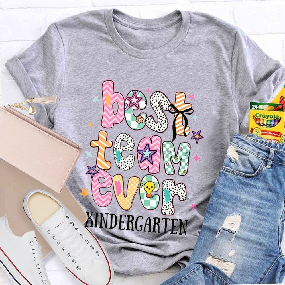 Personalized Grade Best Team Ever Kindergarten Patchwork Pattern Bubble Letter Teacher T-shirt