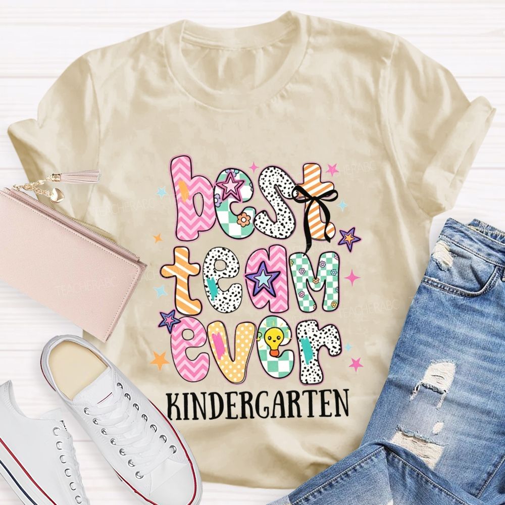 Personalized Grade Best Team Ever Kindergarten Patchwork Pattern Bubble Letter Teacher T-shirt