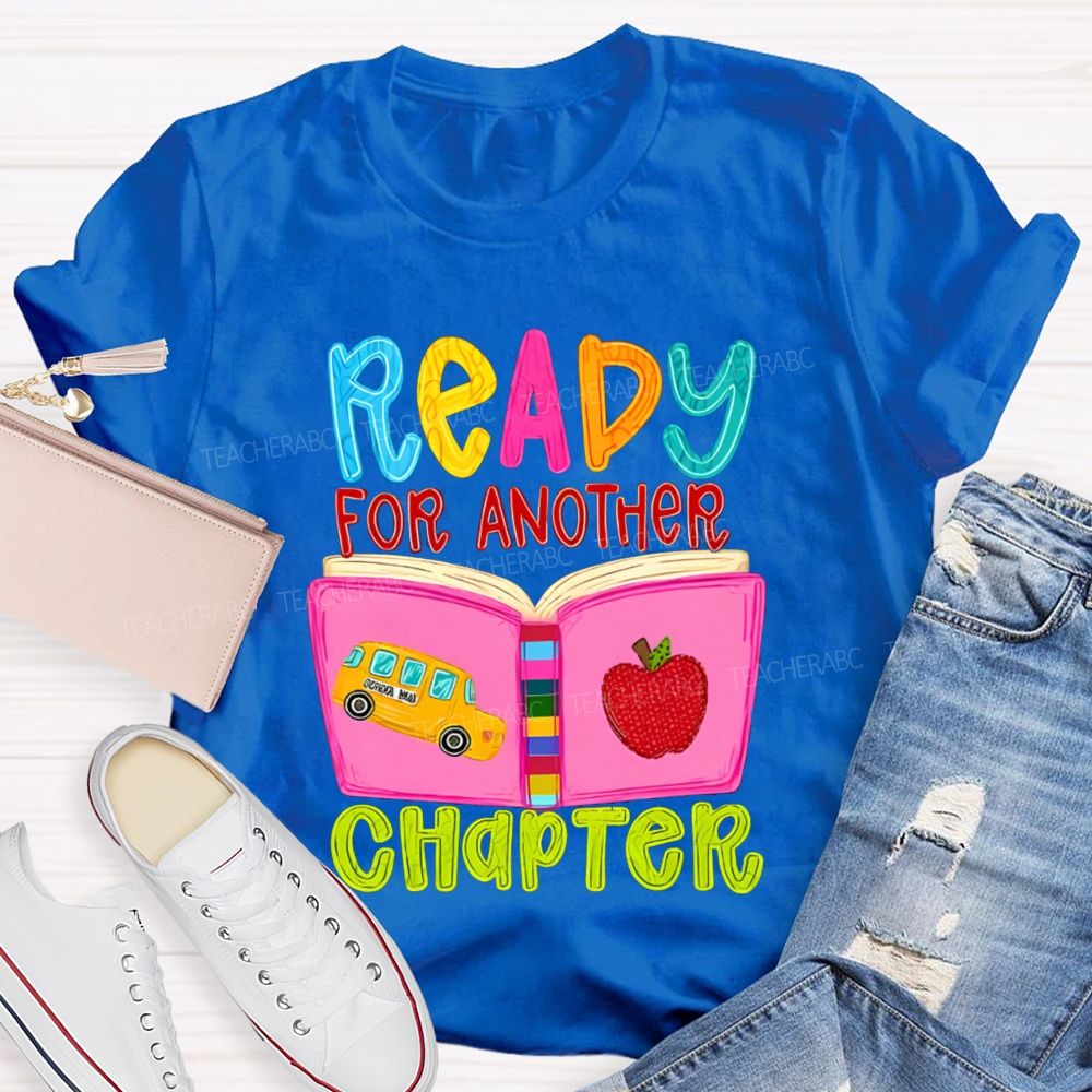 Ready For Another Chapter Book Apple Back To School Teacher T-Shirt