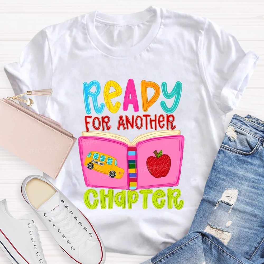 Ready For Another Chapter Book Apple Back To School Teacher T-Shirt