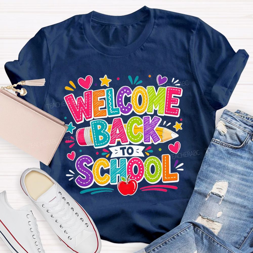 Welcome Back To School And Colorful Doodle Teacher T-shirt