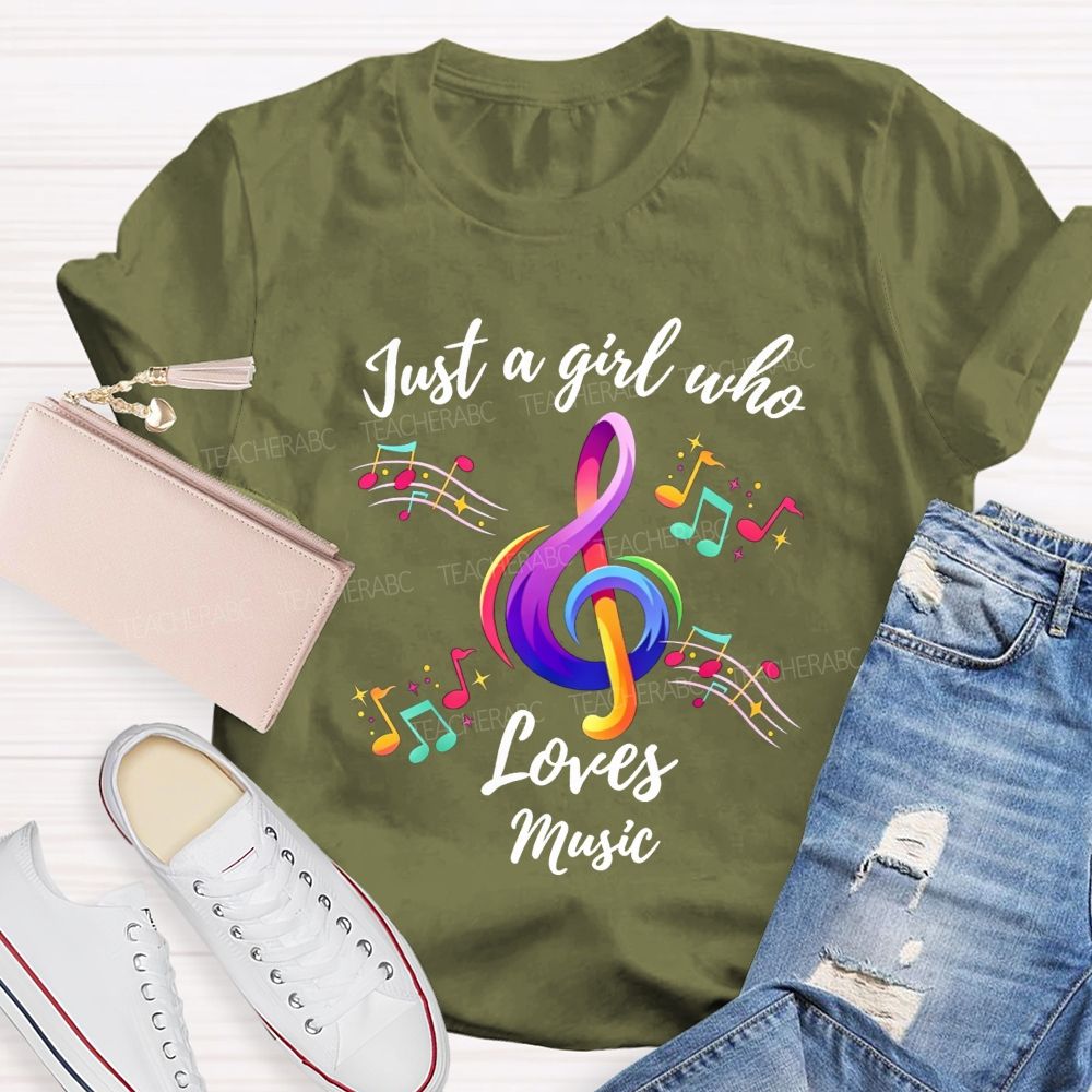 Just A Girl Who Loves Music Teacher T-shirt