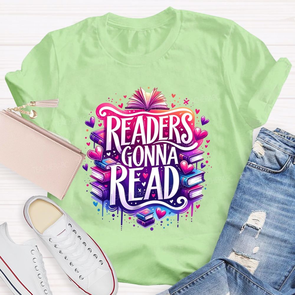 Readers Gonna Read Colorful Stacked Books Teacher T-shirt