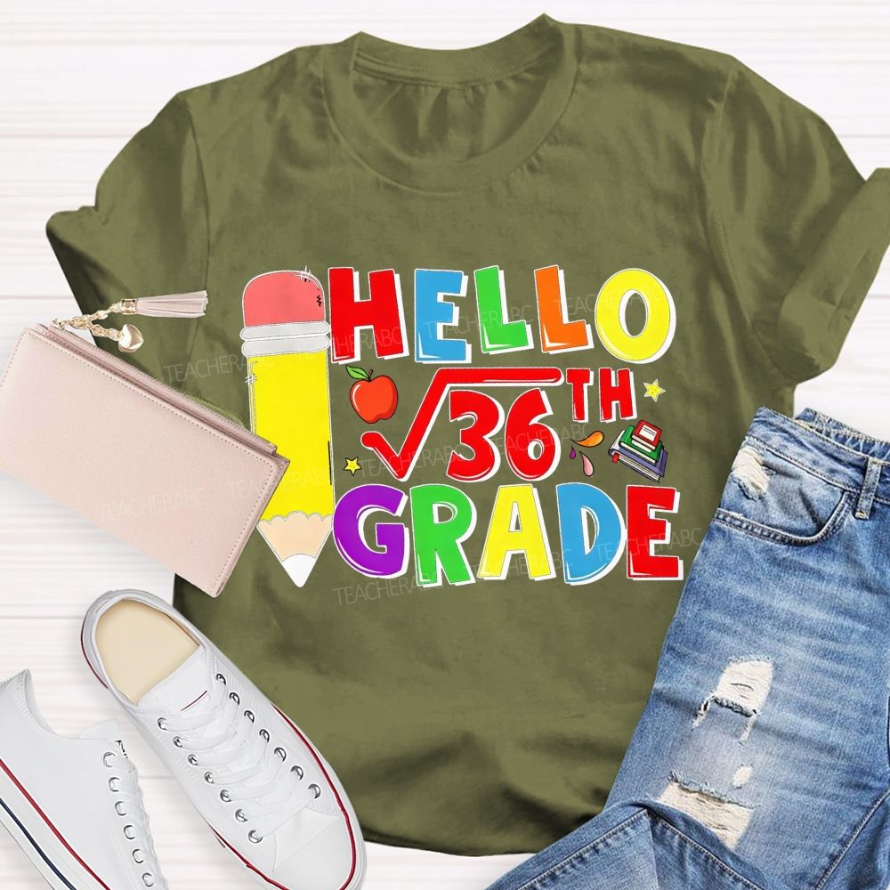 Personalized Grade Hello 6th Grade Square Root Math Pun Teacher T-shirt