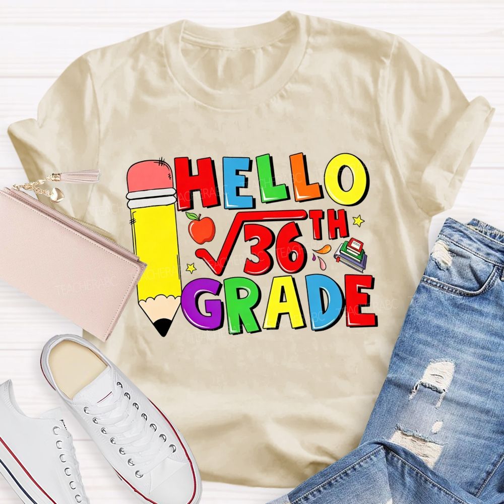 Personalized Grade Hello 6th Grade Square Root Math Pun Teacher T-shirt