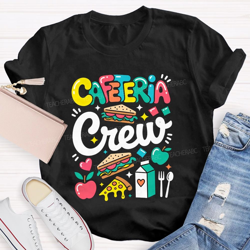 Cafeteria Crew School Lunch Lady Staff Appreciation T-shirt