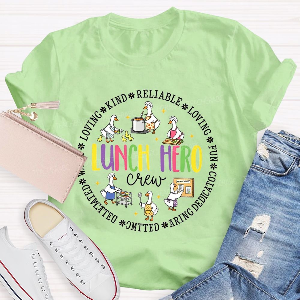 Lunch Hero Crew Warm Kind Reliable And Vibrant Multicolor T-shirt
