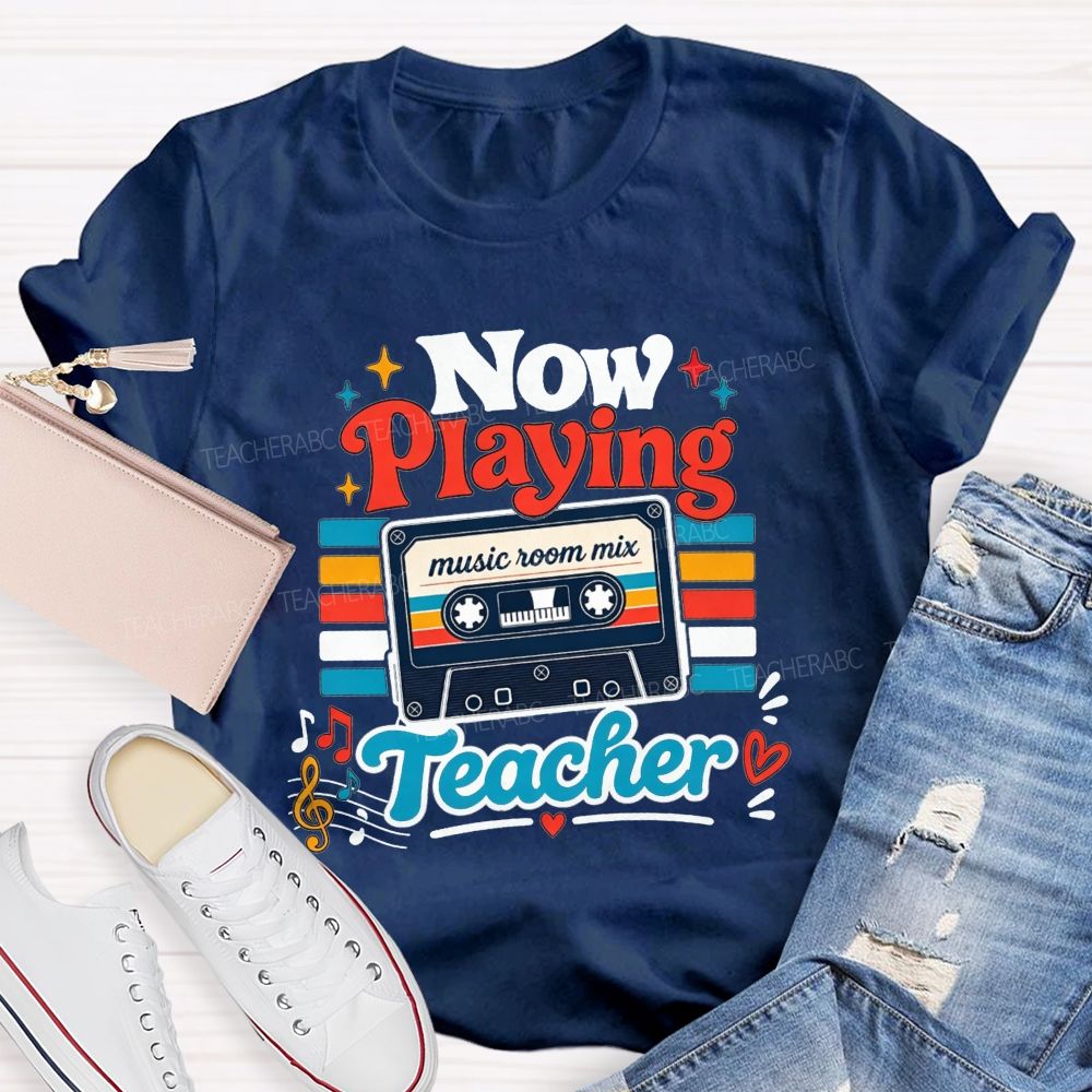 Now Playing Music Room Mix Teacher Music Teacher T-shirt