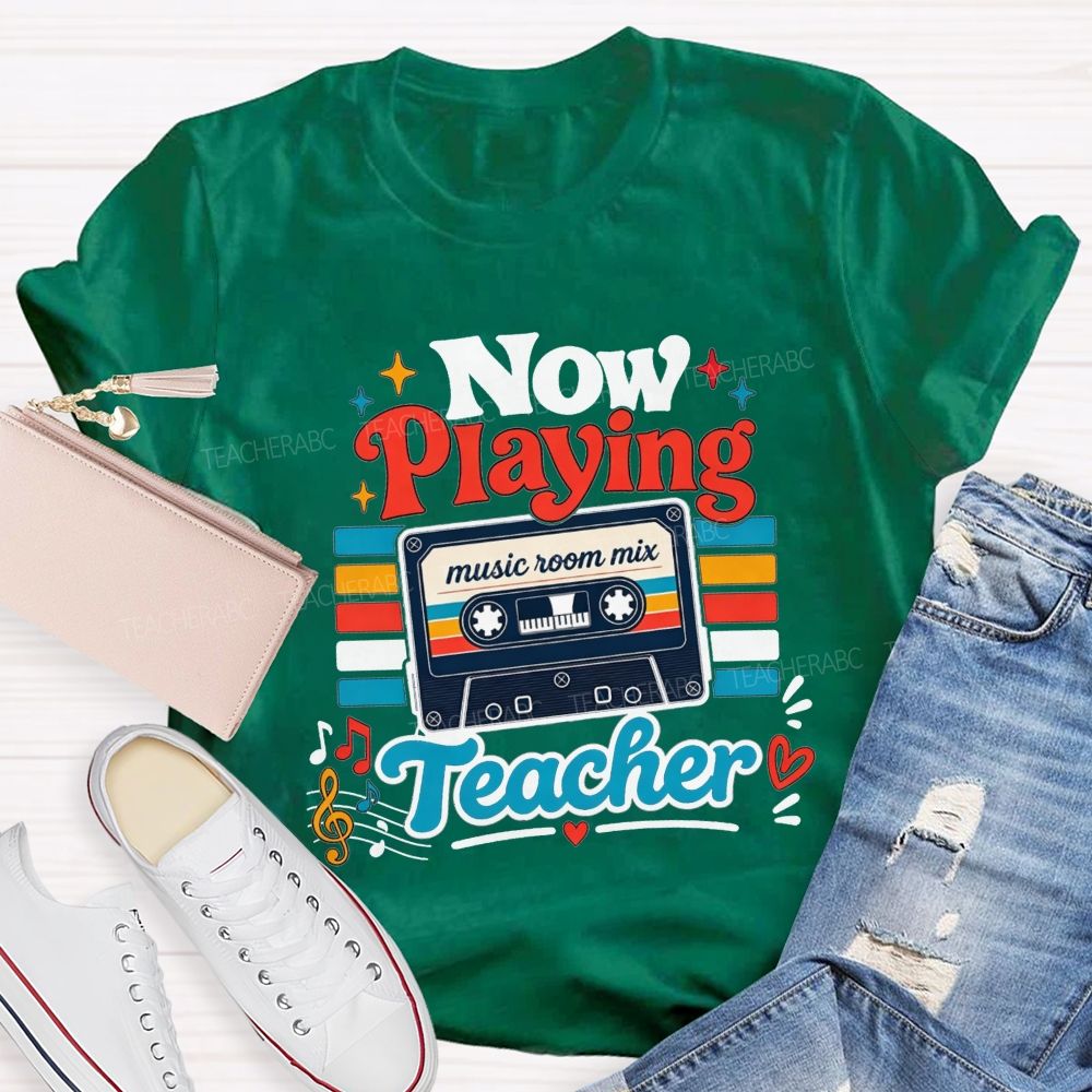 Now Playing Music Room Mix Teacher Music Teacher T-shirt