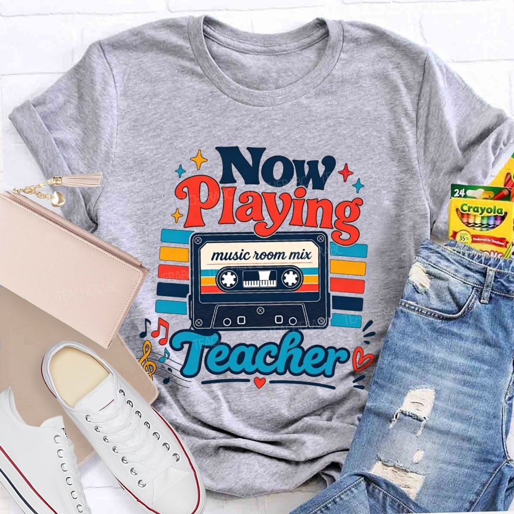 Now Playing Music Room Mix Teacher Music Teacher T-shirt