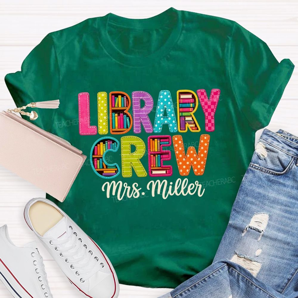 Personalized Name Library Crew Patch Letter Teacher T-shirt