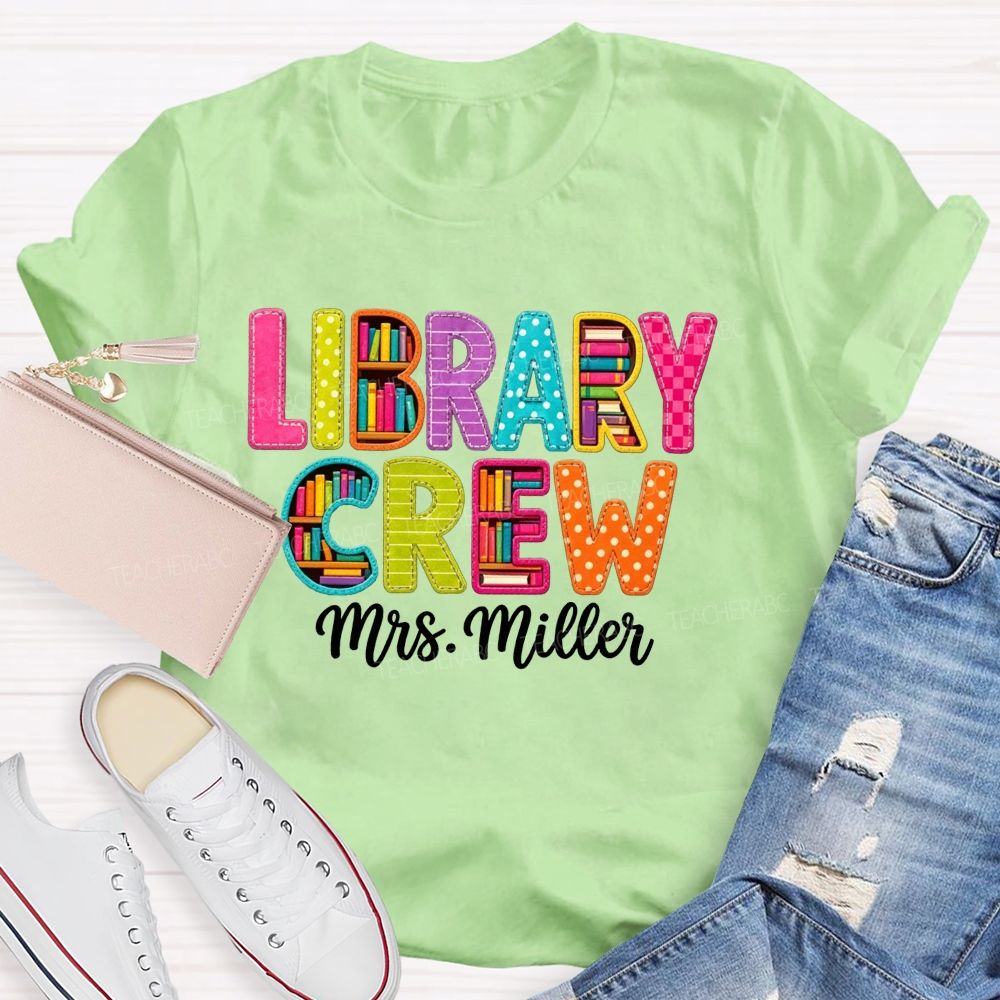 Personalized Name Library Crew Patch Letter Teacher T-shirt