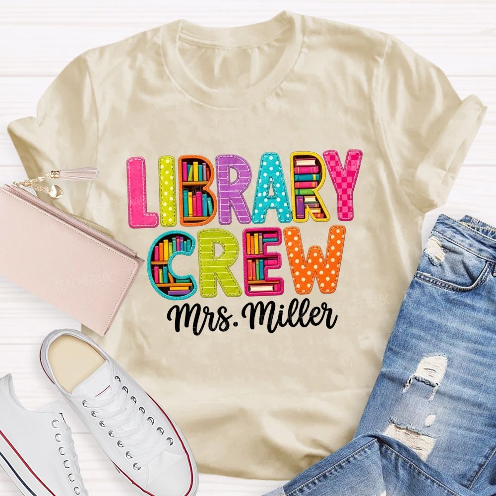 Personalized Name Library Crew Patch Letter Teacher T-shirt
