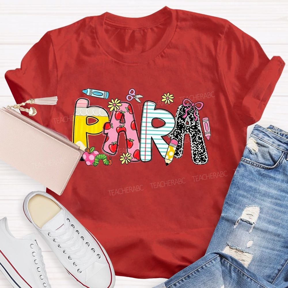 Para School Supplies Colored Text Teacher T-shirt