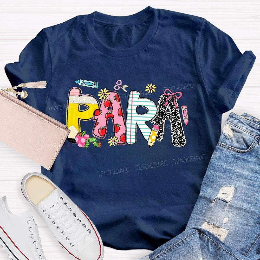 Para School Supplies Colored Text Teacher T-shirt