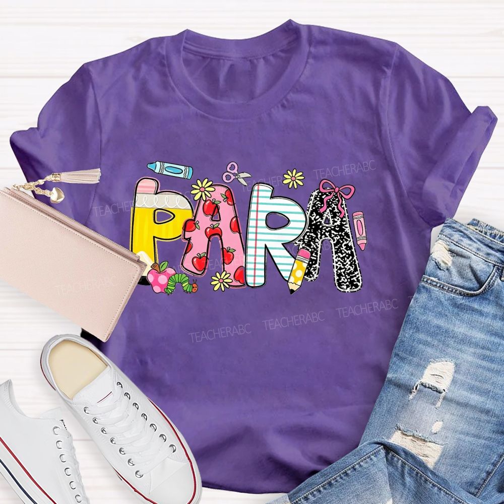 Para School Supplies Colored Text Teacher T-shirt