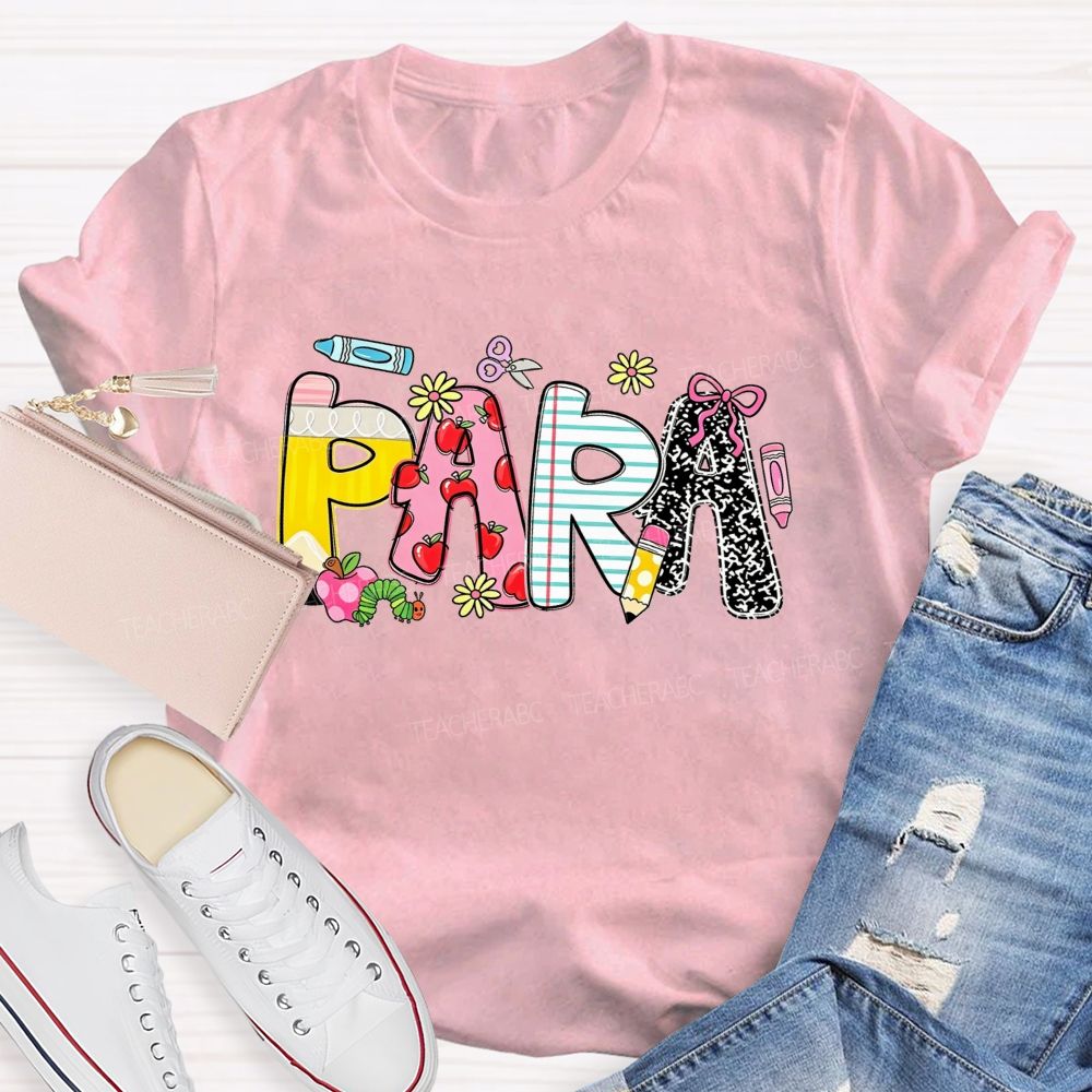 Para School Supplies Colored Text Teacher T-shirt