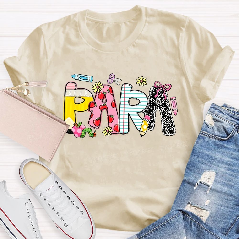 Para School Supplies Colored Text Teacher T-shirt