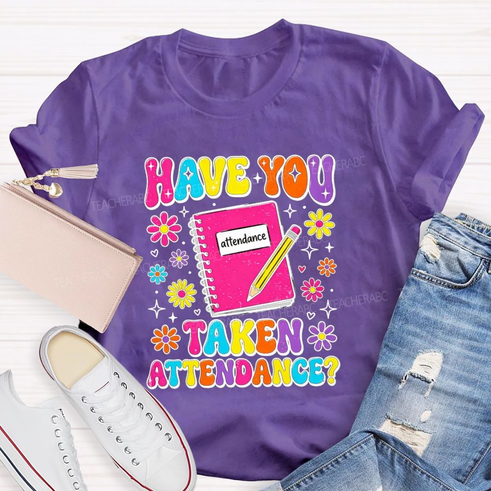 School Secretary Have You Taken Attendance Notebook Pencil T-shirt
