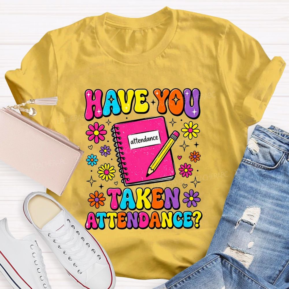 School Secretary Have You Taken Attendance Notebook Pencil T-shirt