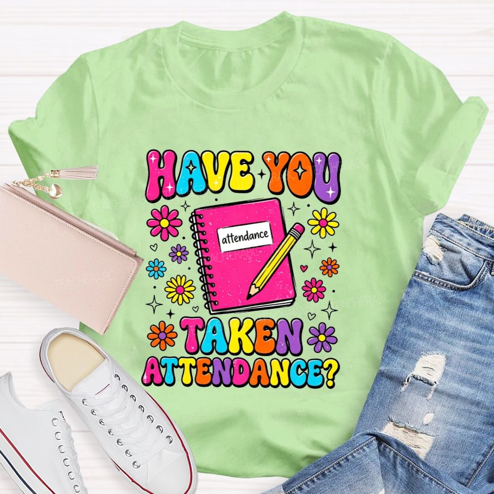School Secretary Have You Taken Attendance Notebook Pencil T-shirt