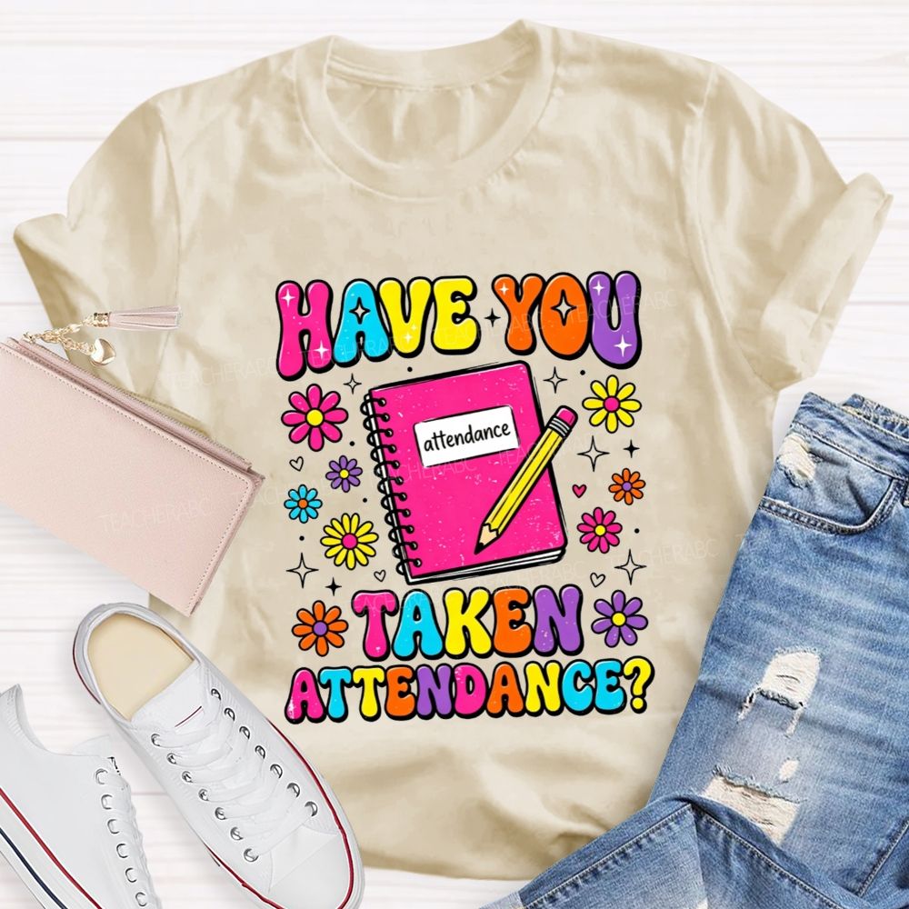 School Secretary Have You Taken Attendance Notebook Pencil T-shirt