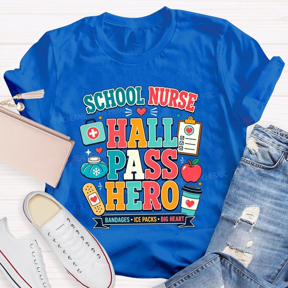 School Nurse Hall Pass Hero Bandages Ice Packs Big Heart T-shirt