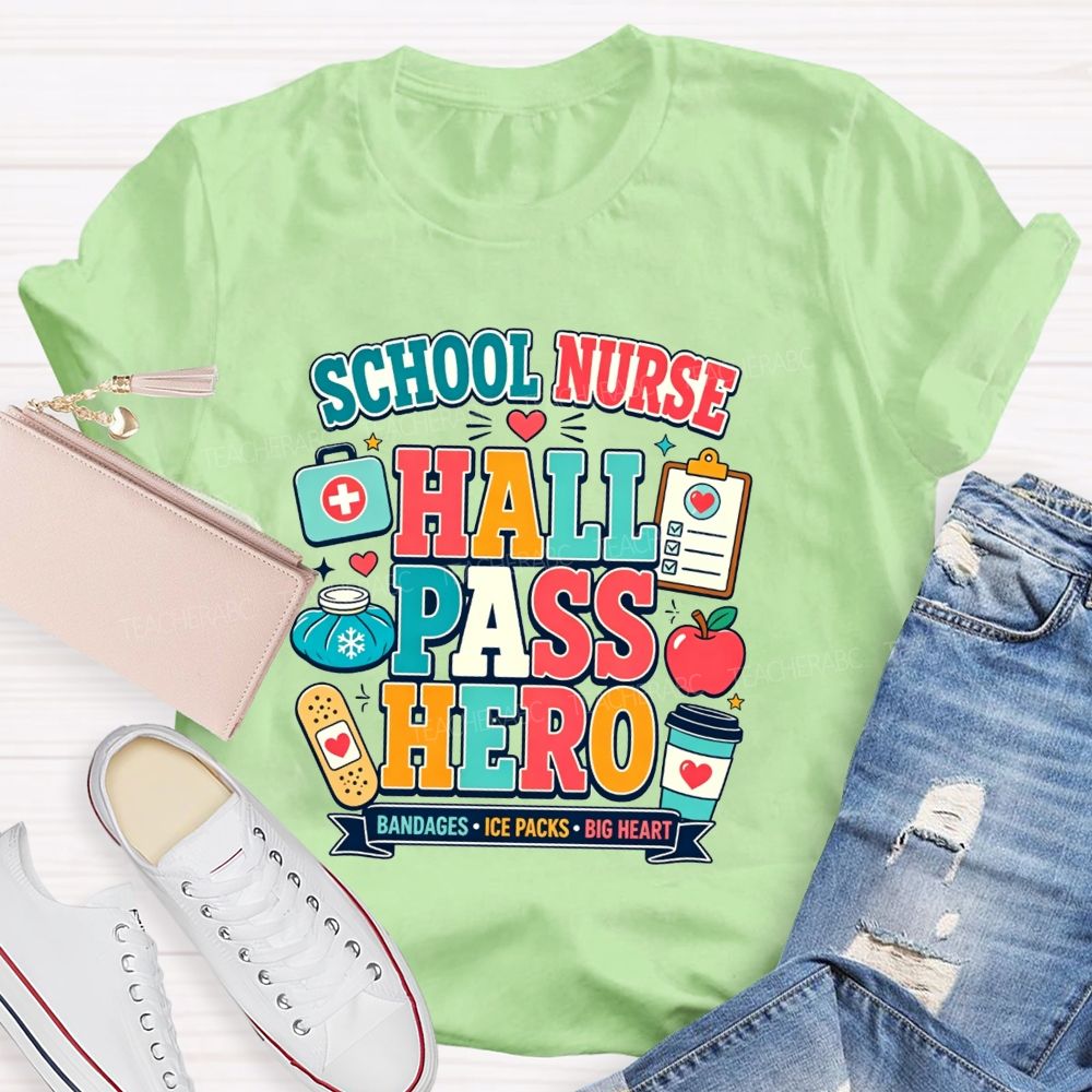 School Nurse Hall Pass Hero Bandages Ice Packs Big Heart T-shirt